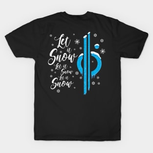 Let it snow (Galactic) T-Shirt